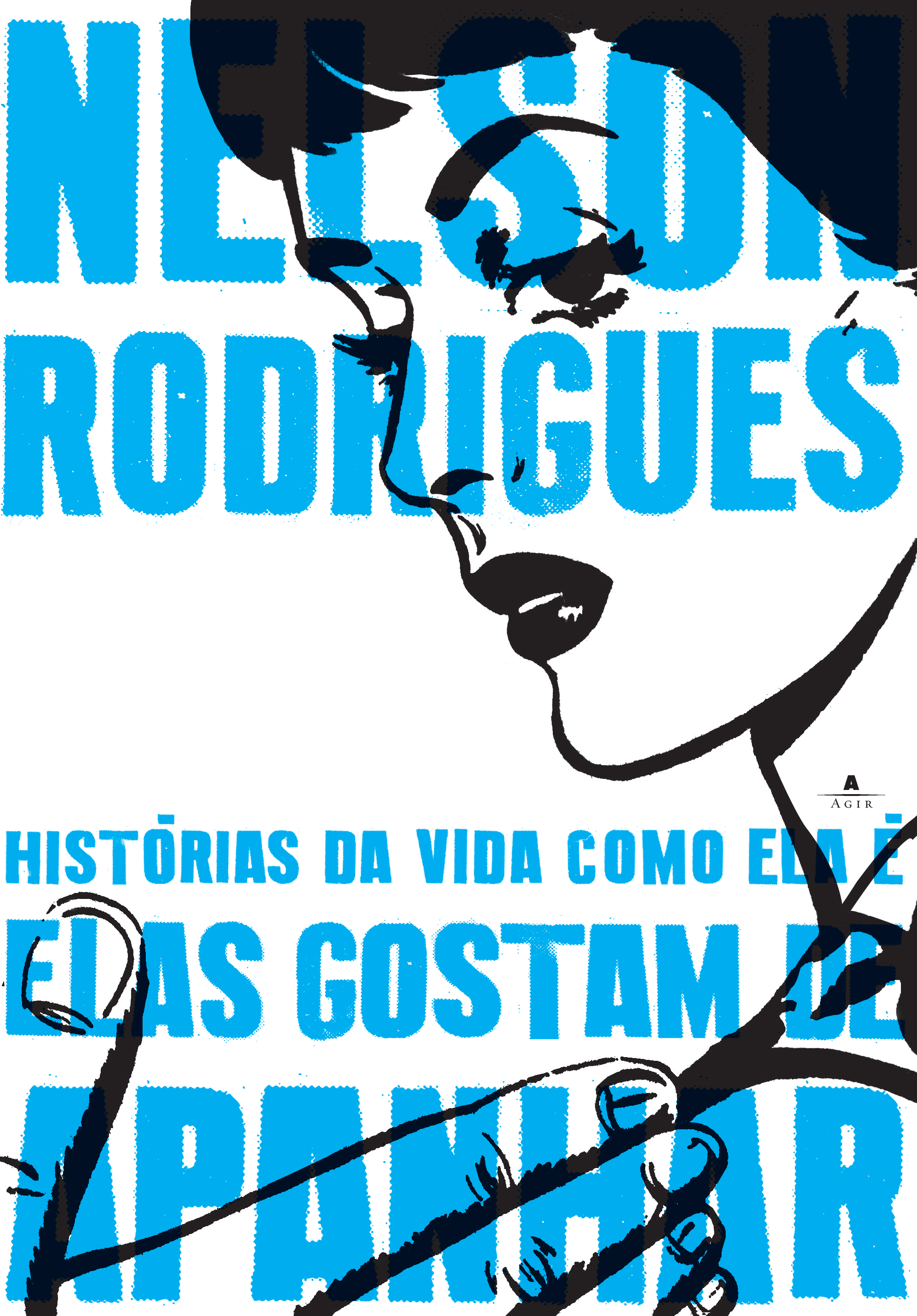 Elas Gostam de Apanhar: Histórias da Vida Como Ela É – 1974 